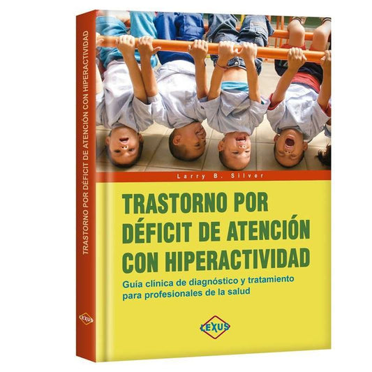 Trastorno Por Déficit De Atención Por Hiperactividad 1 Tomo